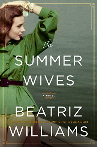 The Summer Wives: A Novel by BEATRIZ WILLIAMS