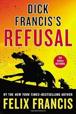 Dick Francis's Refusal