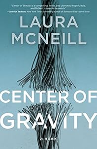 Center of Gravity by Laura McNeill