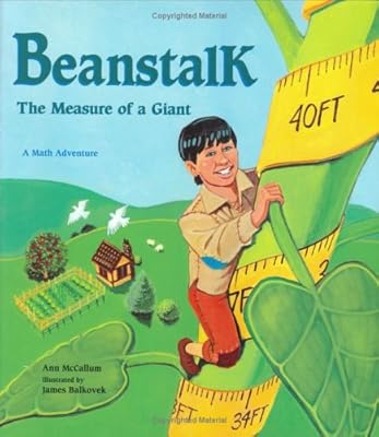 Beanstalk: The Measure Of A Giant (A Math Adventure)