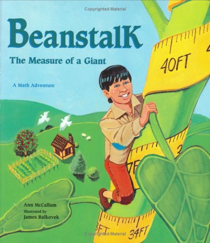 Beanstalk: The Measure Of A Giant (A Math Adventure) by Ann McCallum