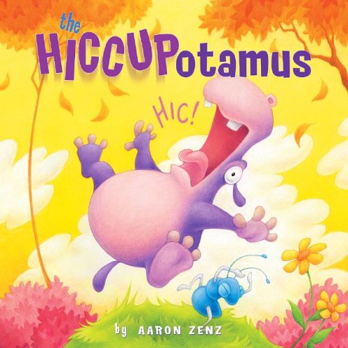 The Hiccupotamus by Aaron Zenz