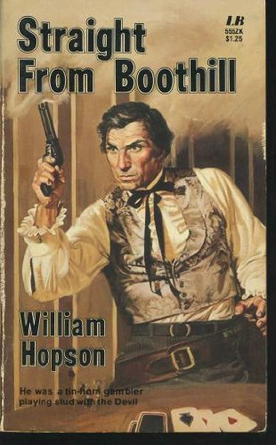 Straight from Boothill by William Hopson