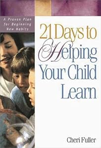 21 Days to Helping Your Child Learn