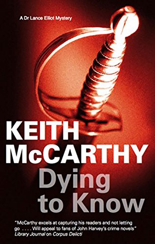 Dying to Know by Keith McCarthy