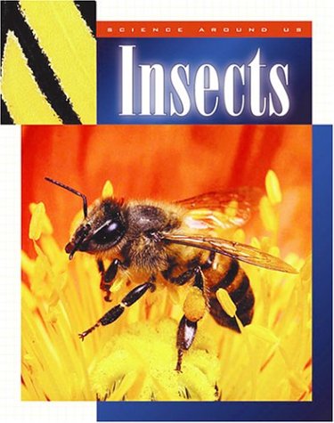 Insects (Science Around Us (Chrysalis)) by Peter Murray