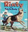 RINTY AND PALS FOR RUSTY, Authorized Edition, A Rin Tin Tin Publication, Tell A Tale Book