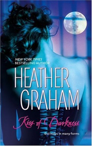 Kiss Of Darkness by Heather Graham