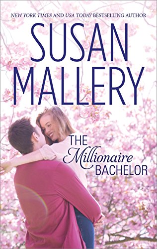 The Millionaire Bachelor (Silhouette Special Edition) by Susan Mallery