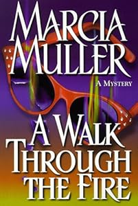 A Walk Through the Fire