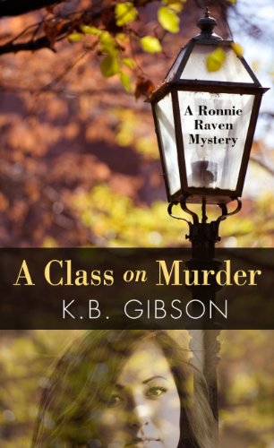 A Class on Murder by K. B. Gibson