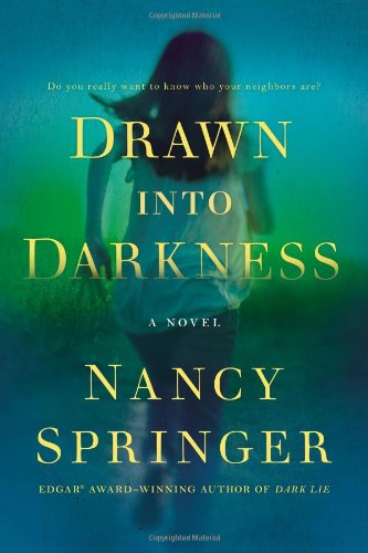 Drawn Into Darkness by Nancy Springer