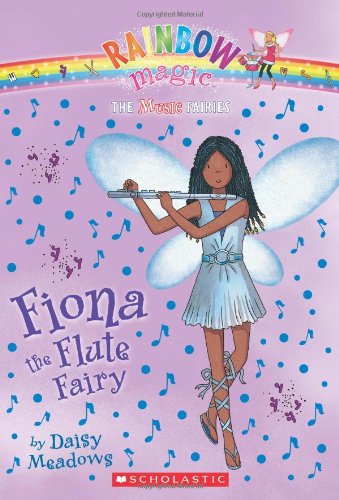 Music Fairies #3: Fiona the Flute Fairy: A Rainbow Magic Book by Daisy Meadows