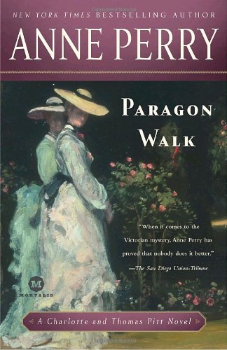 Paragon Walk: A Charlotte and Thomas Pitt Novel by Anne Perry