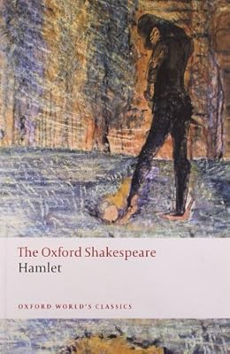 The Oxford Shakespeare: Hamlet