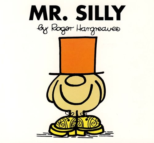 Mr. Silly by Roger Hargreaves