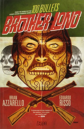 100 Bullets: Brother Lono by Brian Azzarello