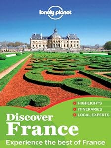 Lonely Planet Discover France (Travel Guide)