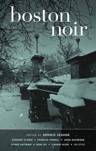 Boston Noir (Akashic Noir) by Dennis Lehane