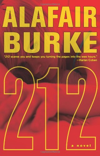 212: A Novel by Alafair Burke