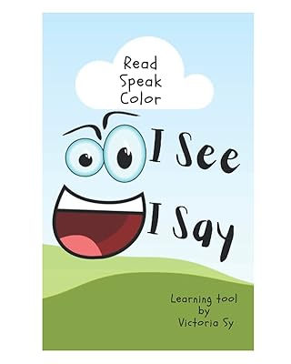 I See, I Say: Read, Speak, Color