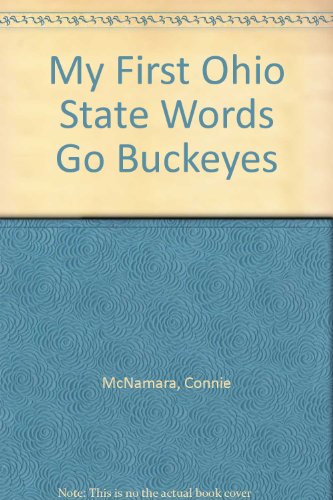 My First Ohio State Words Go Buckeyes