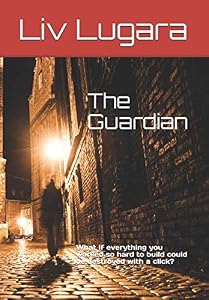 The Guardian by Liv Lugara