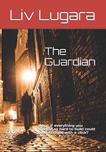 The Guardian by Liv Lugara