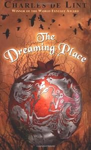 Dreams Underfoot: The Newford Collection