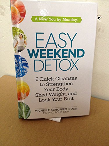 Easy Weekend Detox by Michelle Schoffro Cook