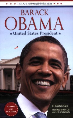 Barack Obama: United States President: Updated and Expanded by Roberta Edwards