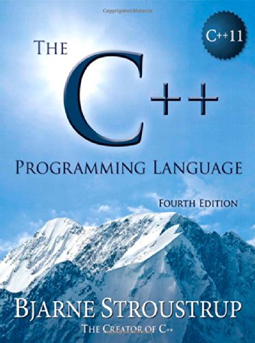 The C++ Programming Language, 4th Edition by Bjarne Stroustrup