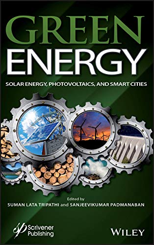 Green Energy: Solar Energy, Photovoltaics, and Smart Cities by Suman Lata Tripathi