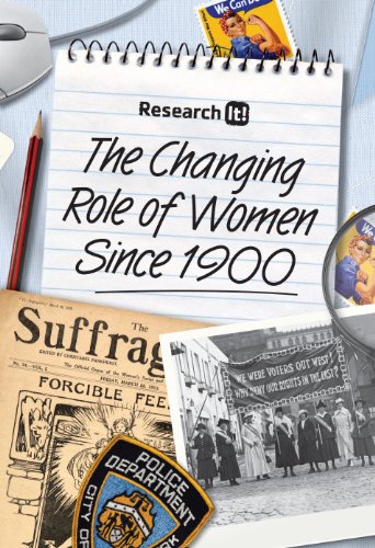 The Changing Role of Women Since 1900 by Louise Spilsbury
