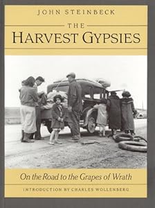The Harvest Gypsies: On the Road to the Grapes of Wrath