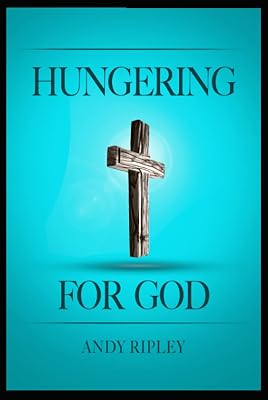 HUNGERING FOR GOD