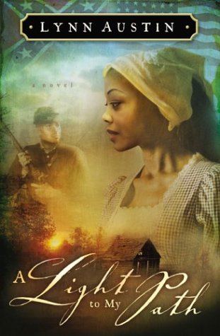 A Light to My Path (Refiner's Fire, Book 3) by Lynn Austin