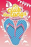 Le club des tongs - Tome 2 par Ellen Richardson
