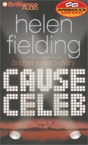 Cause celeb by Helen Fielding
