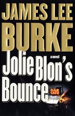 Jolie Blon's Bounce: A Novel