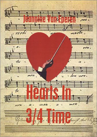 Hearts in 3/4 Time by Jeannine Van Eperen
