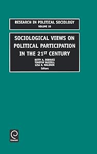Sociological Views on Political Participation in the 21st Century (Research in Political Sociology, 10) by Ruth Elwin Harris