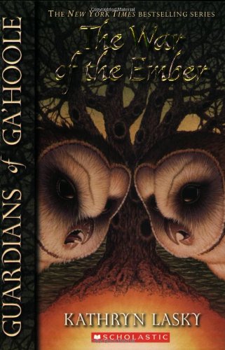 The War of the Ember by Kathryn Lasky