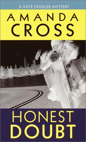 Honest Doubt (Kate Fansler Book 13) by Amanda Cross