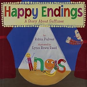 Happy Endings: A Story About Suffixes