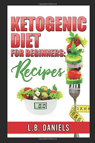 Keto Diet (Weight Loss) by L.B. Daniels