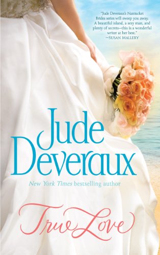 True love by Jude Deveraux