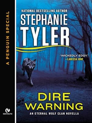 Dire Warning: An Eternal Wolf Clan Novella