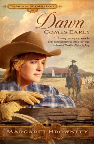 Dawn Comes Early by Margaret Brownley