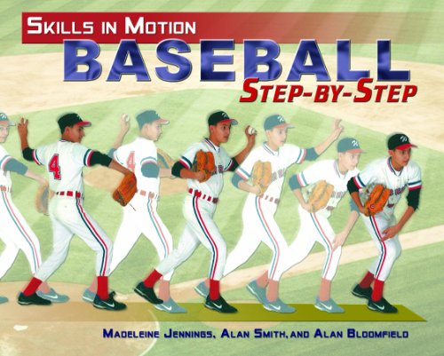 Baseball Step-by-Step by Madeleine Jennings